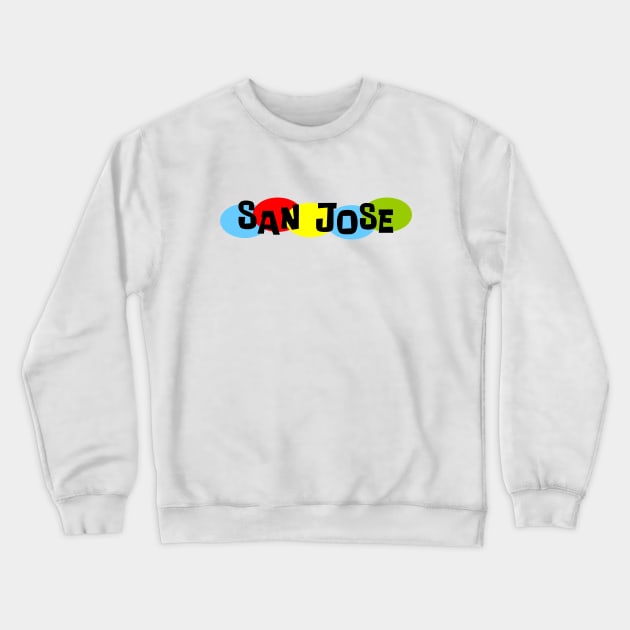 That San Jose Thing! Crewneck Sweatshirt by Vandalay Industries